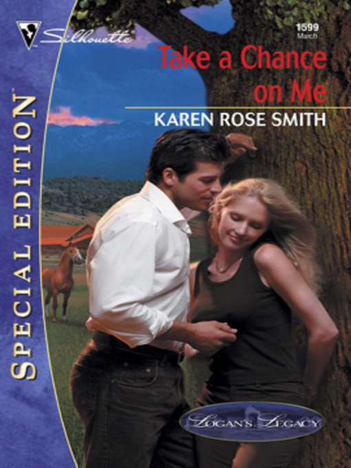 Title details for Take a Chance on Me by Karen Rose Smith - Available